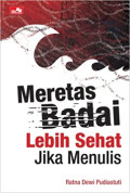 Meretas Badai Lebih Sehat Jika Menulis