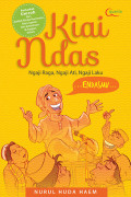 KIAI NDAS - NGAJI RAGA, NGAJI ATI, NGAJI LAKUU