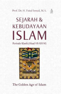 SEJARAH DAN KEBUDAYAAN ISLAM PERIODE KLASIK (ABAD VII-XIII M)
