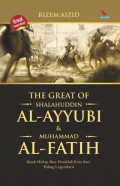 The Great of Shalahuddin Al-Ayyubi & Muhammad Al-Fatih