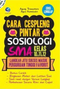Cara Cespleng Pintar Sosiologi SMA Kelas 10,11,12