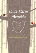 Cinta Harus Memiliki