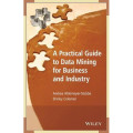 A Practical Guide to Data Mining
for Business and Industry