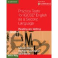 PRACTICE TESTS FOR IGCSE ENGLISH AS A SECOND LANGUAGE
Reading and Writing Book 1 with Key