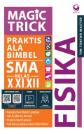 MAGIC TRICK PRAKTIS ALA BIMBEL FISIKA SMA KELAS X, XI, XII