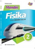 Mandiri Fisika Jilid 2 untuk SMA/MA Kelas XI