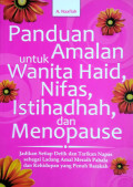 Panduan Amalan Untuk Wanita Haid, Nifas, Istihadhah, dan Menopause