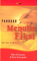 PANDUAN MENULIS FIKSI
untuk Pemula