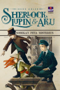 SHERLOCK LUPIN & AKU (SOBEKAN PETA MISTERIUS)
