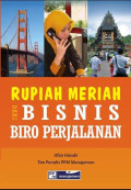 Rupiah Meriah Dari Bisnis Biro Perjalanan