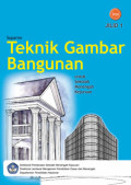 TEKNIK
GAMBAR
BANGUNAN