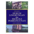 Hukum Lingkungan dan Ekologi Pembangunan