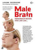 MALE BRAIN
Mengungkap Misteri Otak Laki-Laki...