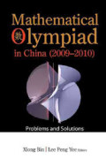 MATHEMATICAL OLYMPIAD in CHINA (2009-2010)
Problems and Solutions