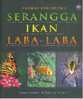 ANIMAL KINGDOM I : SERANGGA, IKAN, LABA-LABA