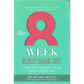 The 8 Week Blood Sugar Diet