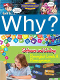 Why? Software and Coding; Perangkat Lunak & Pemrograman